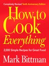 Cover image for How to Cook Everything (Completely Revised 10th Anniversary Edition)